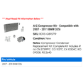 thumbnail image 2 of A/C Compressor Kit - Compatible with 2007 - 2011 BMW 335i 2008 2009 2010, 2 of 2