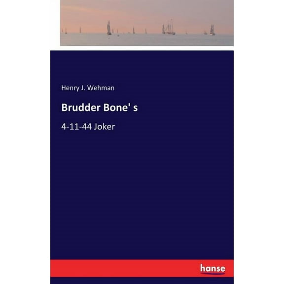 Brudder Bone' s: 4-11-44 Joker, (Paperback)