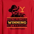 thumbnail image 2 of Yellowstone - Your Either Winning Or Learning - Men's Long Sleeve T-Shirt, 2 of 5