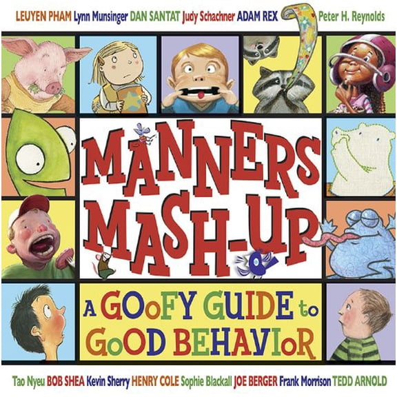 Pre-Owned Manners Mash-Up: A Goofy Guide to Good Behavior, 9780803734807, 0803734808, Hardcover,
