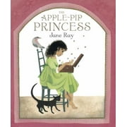 The Apple-Pip Princess [Hardcover - Used]