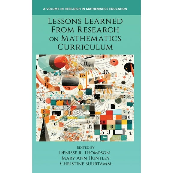 Research in Mathematics Education Lessons Learned From Research on Mathematics Curriculum, (Hardcover)