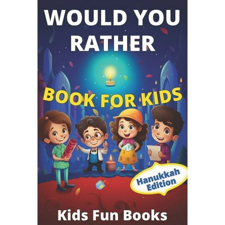 Hanukkah Would You Rather Book for Kids