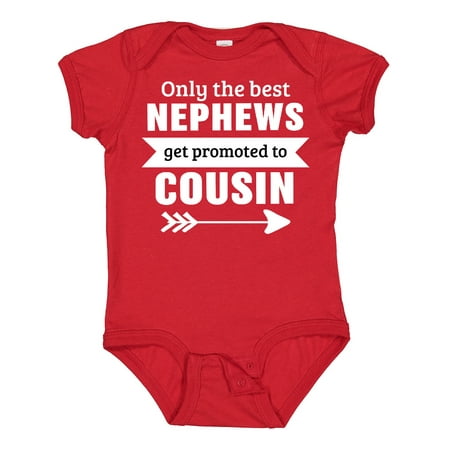 

Inktastic Only the Best Nephews Get Promoted to Cousin Gift Baby Boy or Baby Girl Bodysuit