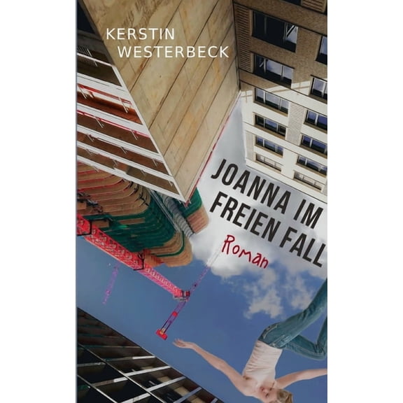 Joanna im freien Fall, (Paperback)