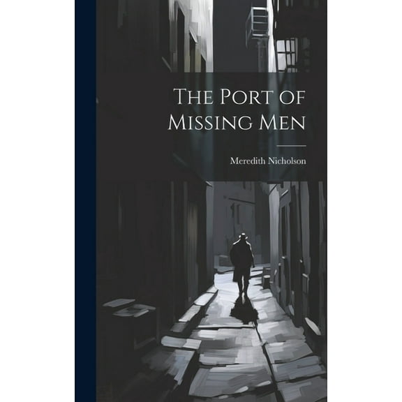The Port of Missing Men (Hardcover)