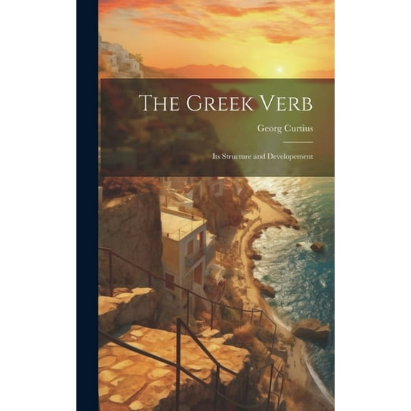 The Greek Verb (Hardcover)