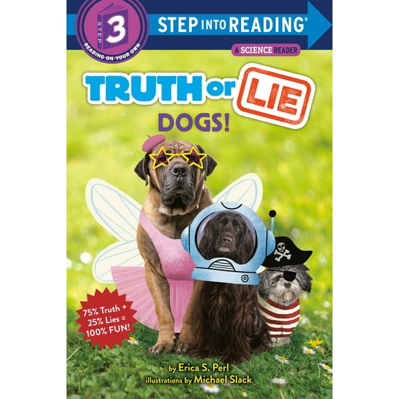 Step into Reading: Truth or Lie: Dogs! (Paperback)