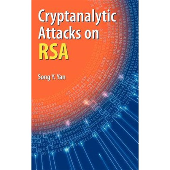 Pre-Owned Cryptanalytic Attacks on Rsa, (Hardcover)