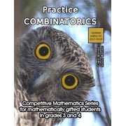 Competitive Mathematics for Gifted Students: Practice Combinatorics: Level 2 (ages 9 to 11) (Paperback)