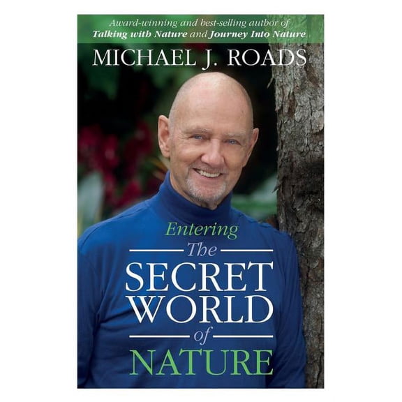 Entering the Secret World of Nature, (Paperback)