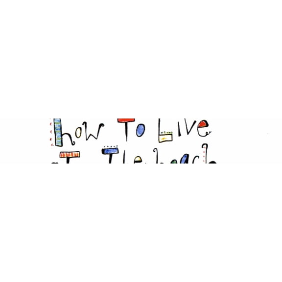 Pre-Owned How to Live at the Beach (Hardcover) 0945582730 9780945582731