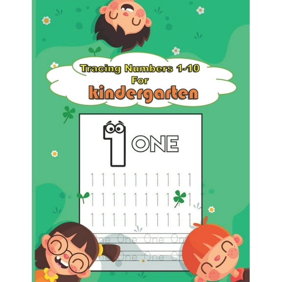 Tracing Numbers 1-10 For Kindergarten : Number tracing book for preschoolers math workbook kindergarten to learn, trace and practice Book Lots of fun number tracing Practice. (Paperback)