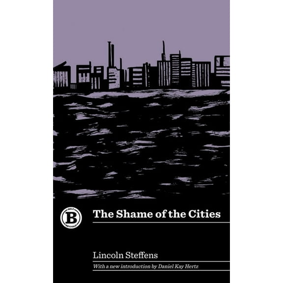 Belt Revivals The Shame of the Cities, (Paperback)
