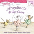 thumbnail image 1 of Pre-Owned Angelina's Ballet Class (Angelina Ballerina) (Paperback) 044844013X 9780448440132, 1 of 1