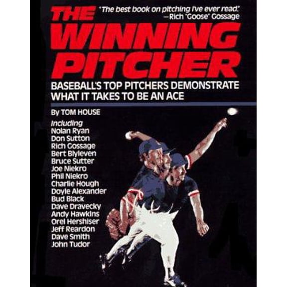 Pre-Owned The Winning Pitcher: Baseball's Top Pitchers Demonstrate What It Takes to Be an Ace (Paperback) 0809248786 9780809248780