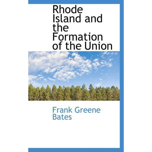 Rhode Island and the Formation of the Union (Hardcover)