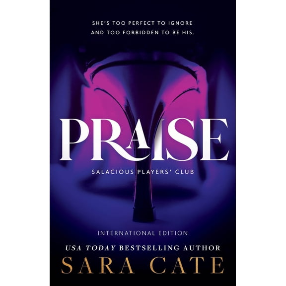 Pre-Owned Praise (Salacious Players' Club) (Paperback) 172828676X 9781728286761