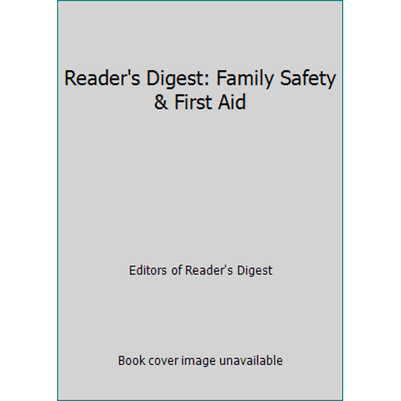 Pre-Owned Reader's Digest: Family Safety & First Aid (Paperback) 042506817X 9780425068175