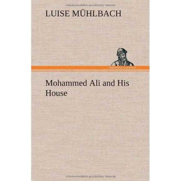 Mohammed Ali and His House