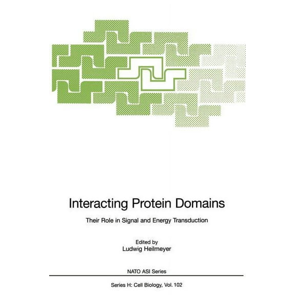 NATO Asi Subseries H: Interacting Protein Domains: Their Role in Signal and Energy Transduction, Book 102, (Paperback)
