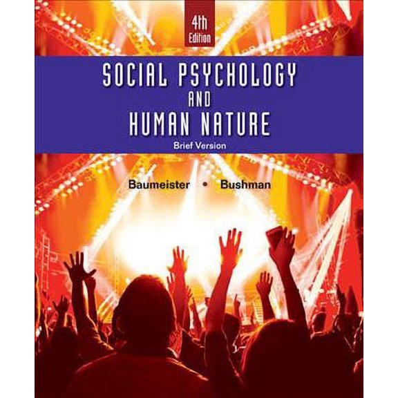 Social Psychology and Human Nature, Brief (Paperback)