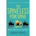 thumbnail image 1 of Pre-Owned The Spineless Porcupine: Why Our Differences Are Superpowers (Paperback) 1947360191 9781947360198, 1 of 1