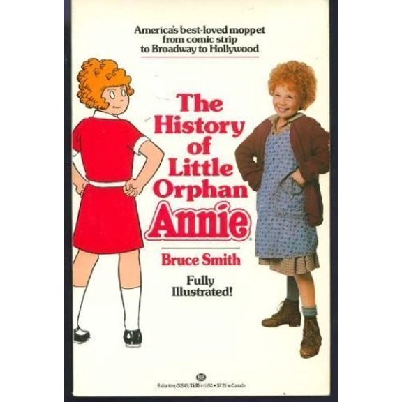 Pre-Owned The History of Little Orphan Annie (Paperback) 0345305469 9780345305466