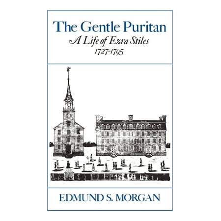 The-Gentle-Puritan-A-Life-of-Ezra-Stiles-17271795