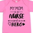 thumbnail image 4 of Inktastic My Mom is a Nurse and a Hero Boys or Girls Baby Bodysuit, 4 of 5