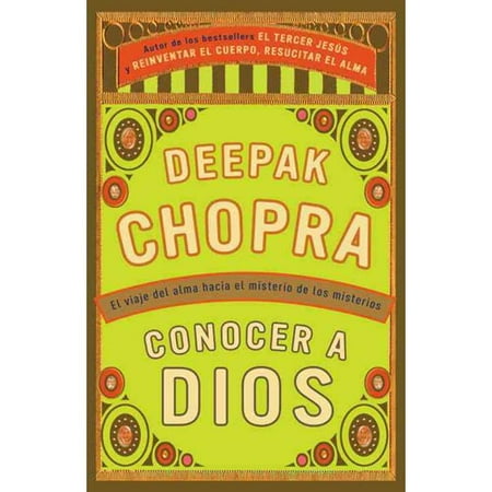Conocer a Dios / How to Know God: El viaje del hacia el misterio de los misterios / The Soul's Journey into the Mystery of Mysteries