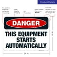 thumbnail image 3 of This Equipment Starts Automatically Sign, OSHA Danger Sign,, 3 of 8