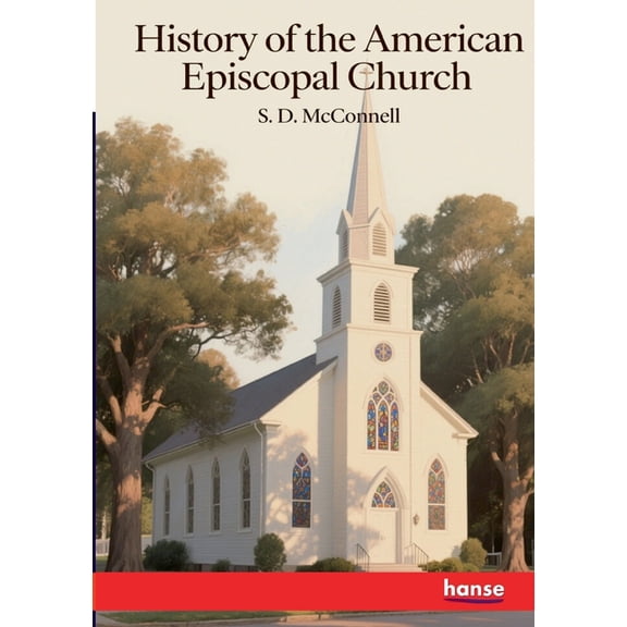 History of the American Episcopal Church, (Paperback)