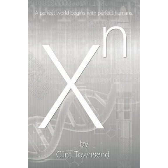 Pre-Owned Xn: X to the Nth (Paperback) 1595558993 9781595558992