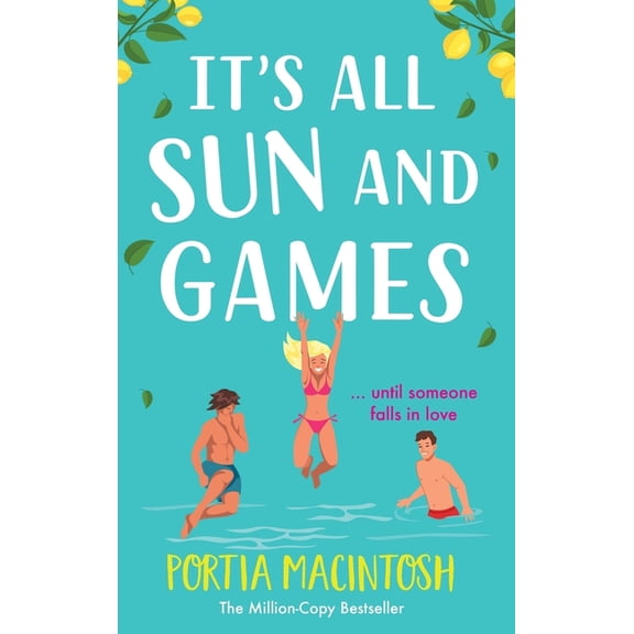It's All Sun and Games, (Hardcover)