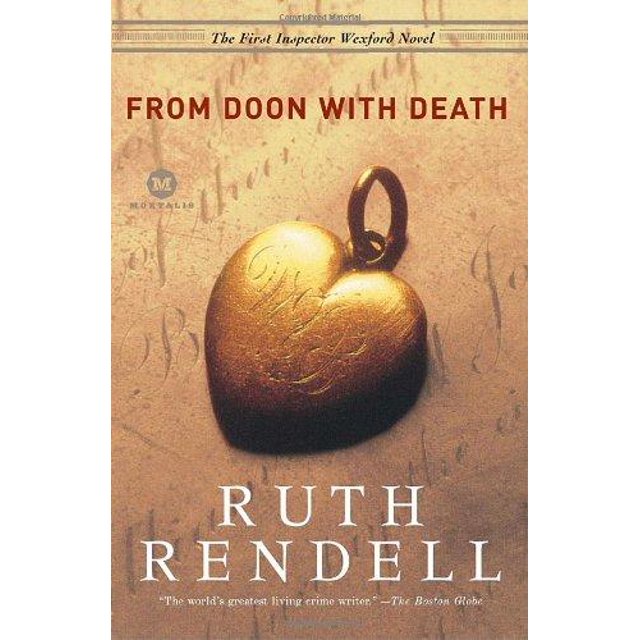 From Doon with Death: The First Inspector Wexford Mystery (en Anglais Seulement)