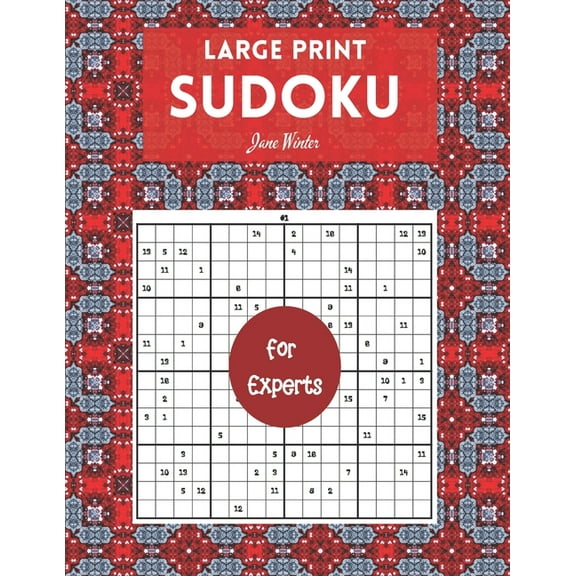 Large print Sudoku for Experts: Brain Games For Adults, 16x16 Large Print (Sudoku For Adults)