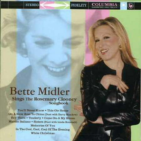 Bette Midler Sings the Rosemary Clooney Songbook (Bette Midler The Best Bette)