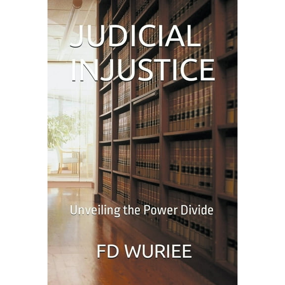Judicial Injustice, (Paperback)