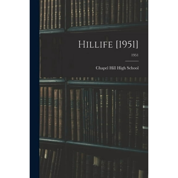 Hillife [1951]; 1951, (Paperback)