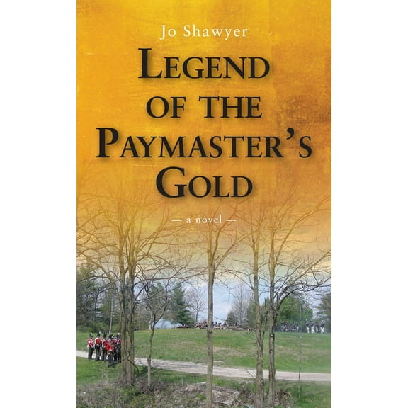Legend of the Paymaster's Gold, (Paperback)