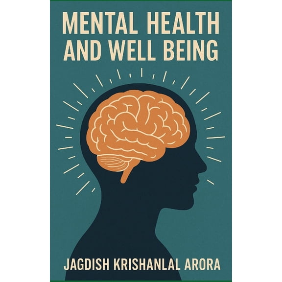Mental Health and Well Being Mental Health and Well Being, Book 1, (Paperback)