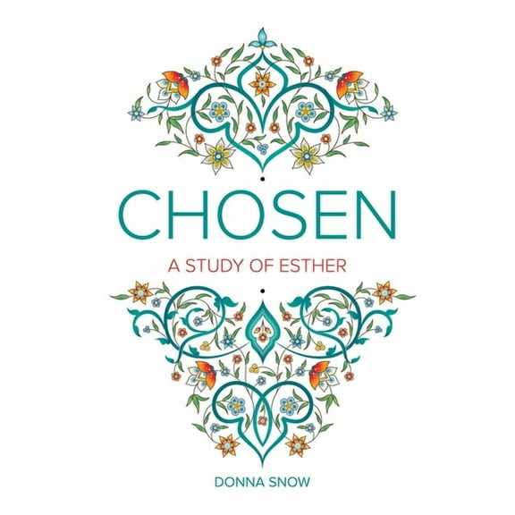 Chosen: A Study of Esther, (Paperback)