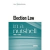 Pre-Owned Election Law in a Nutshell (Paperback 9780314268471) by Daniel P Tokaji