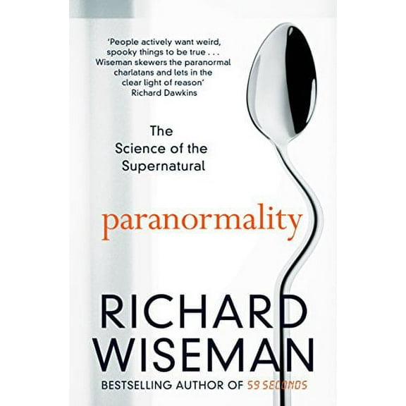 Paranormality: The Science of the Supernatural