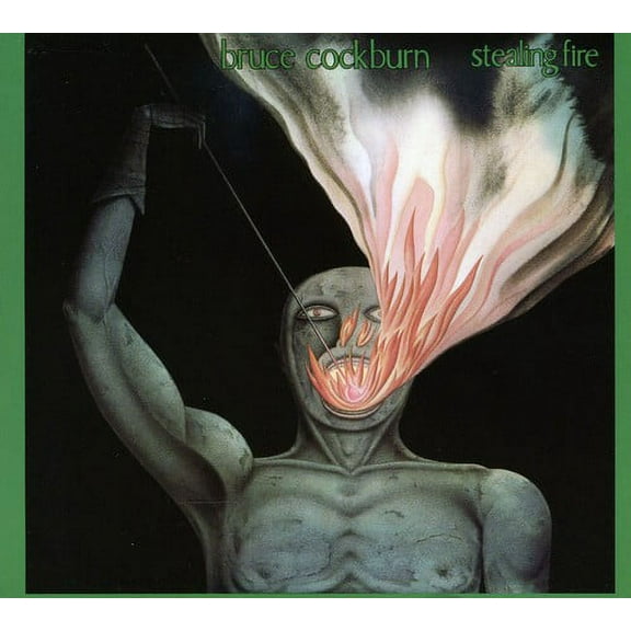 Bruce Cockburn - Stealing Fire - Music & Performance - CD