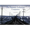 The Pharmacy Technician Companion [Paperback - Used]