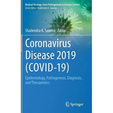UPC: 9789811548130 | Medical Virology: From Pathogenesis to Disease Control: Coronavirus Disease 2019 (Covid-19): Epidemiology Pathogenesis Diagnosis and Therapeutics (Hardcover)