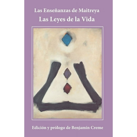 Las Enseñanzas de Maitreya: Las Leyes de la Vida, (Paperback)