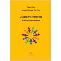 L'école interculturelle: Analyse et perspectives (Paperback)